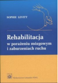 Rehabilitacja w porażeniu mózgowym i zaburzeniach ruchu