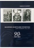 Akademia Marynarki Wojennej Zarys dziejów 1922 - 2012