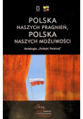 Polska naszych pragnień, Polska naszych możliwości