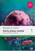 Biologia na czasie 1 Podręcznik dla liceum ogólnokształcącego i technikum Zakres podstawowy
