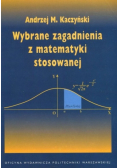Wybrane zagadnienia z matematyki stosowanej
