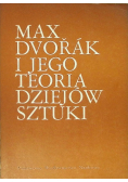 Max Dvorak i jego teoria dziejów sztuki