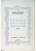 Teresa Dziecko Nieudane