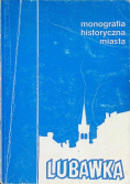 Monografia historyczna miasta Lubawka