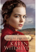 Dalej, niż sięga wzrok