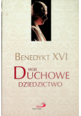 Moje duchowe dziedzictwo