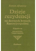 Dzieje rezydencji na dawnych kresach rzeczypospolitej Tom 2 województwa brzesko litewskie nowogródzkie
