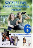 Przewodnik metodyczny. Szczęśliwi, którzy odkrywają piękno