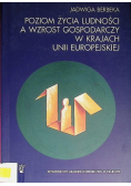 Poziom życia ludności a wzrost gospodarczy w krajach Unii Europejskiej