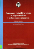Przyczyny i skutki kryzysu w ujęciu makro i mikroekonomicznym