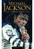 Michael Jackson Życie i śmierć króla popu