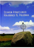 Szlakiem atrakcyjnego krajobrazu 15 południka