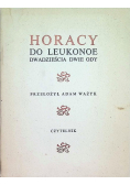 Horacy do Leukonoe dwadzieścia dwie ody