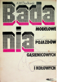 Badania modelowe pojazdów gąsienicowych i kołowych