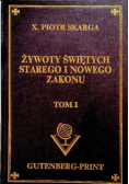 Żywoty świętych Starego i Nowego Zakonu, Tom I