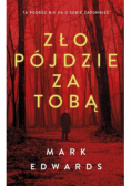 Zło pójdzie za tobą