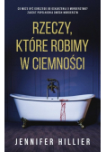 Rzeczy, które robimy w ciemności