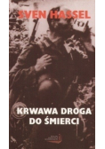 Krwawa droga do śmierci