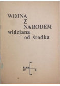 Wojna z narodem widziana od środka