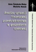 Analiza sytuacji finansowej przedsiębiorstwa w gospodarce rynkowej
