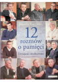 12 rozmów o pamięci Oswajanie nieobecności