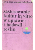 Zastosowanie kultur in vitro w uprawie i hodowli roślin