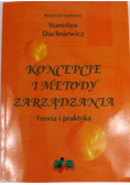 Koncepcje i metody zarządzania Teoria i praktyka