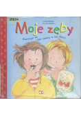Moje zęby dlaczego są i jak należy o nie dbać
