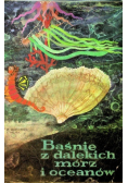 Baśnie z dalekich mórz i oceanów