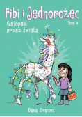 Fibi i jednorożec Tom 4 Galopem przez święta
