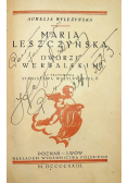 Maria Leszczyńska na dworze wersalskim, 1923 r.