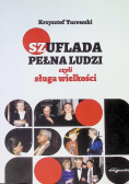 Szuflada pełna ludzi czyli sługa wielkości