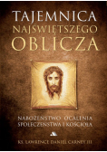 Tajemnica Najświętszego Oblicza nabożeństwo ocalenia społeczeństwa i Kościoła