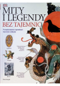 Mity i legendy bez tajemnic