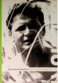 Władysław Ślesicki jest niepowtarzalny