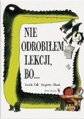 Nie odrobiłem lekcji bo