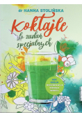 Koktajle do zadań specjalnych