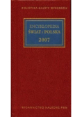 Encyklopedia Świat i Polska 2007