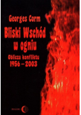 Bliski Wschód w ogniu