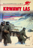 Krwawy las Bitwa o Huertgen wrzesień 1944 - styczeń 1945