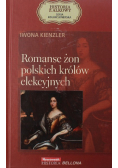 Romanse żon polskich królów elekcyjnych
