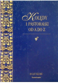 Kolędy i Pastorałki od A do Z