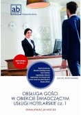 Obsługa gości w obiekcie świadczącym usługi hotel Część 1