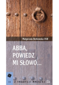 Abba powiedz mi słowo