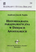 Historiografia paradygmatyczna w Dziejach Apostolskich Tom 39