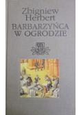 Barbarzyńca w ogrodzie