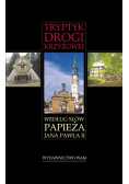 Tryptyk drogi krzyżowej według słów papieża Jana Pawła II