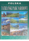 Polska Tatrzański Park Narodowy