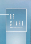 Re Start 9 dni do nowego życia