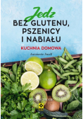 Jedz bez glutenu pszenicy i nabiału